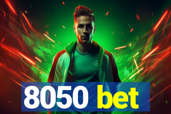 8050 bet